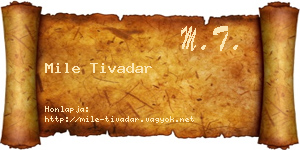 Mile Tivadar névjegykártya